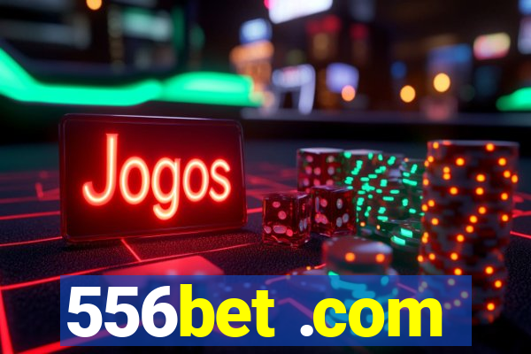 556bet .com